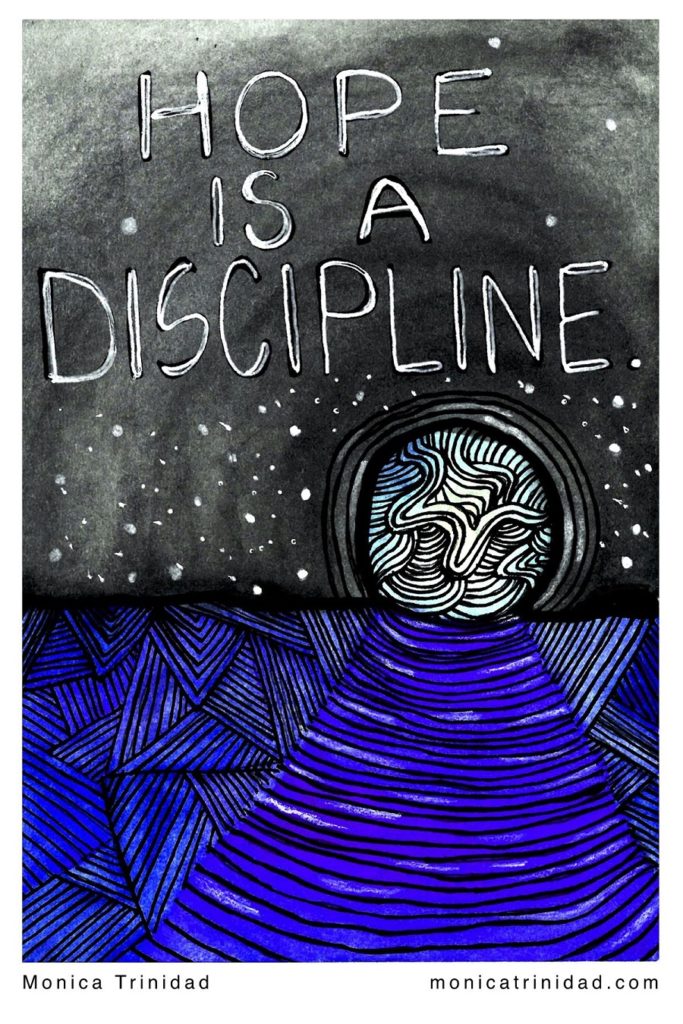 An art piece depicting the night sky, with the words, "Hope is a discipline," written in the stars.